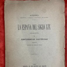 Libros antiguos: ATENEO. SEGISMUNDO MORET. CONFERENCIAS HISTÓRICAS. CURSO 1885-1886. MADRID, 1886