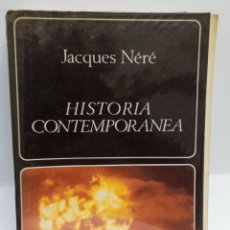 Libros antiguos: HISTORIA CONTEMPORANEA DE JACQUES NERE