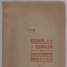 Libros antiguos: ESKU-EGUNDIYA 1910. EUSKAL ESNALEA'REN AGINDUZ ARGITALDUA. RARO