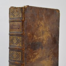 Libros antiguos: LA SCIENCE DES INGENIEURS DANS LA CONDUITE DES TRAVAUX DE FORTIFICATION, 1729, MR BELIDOR, PARIS.