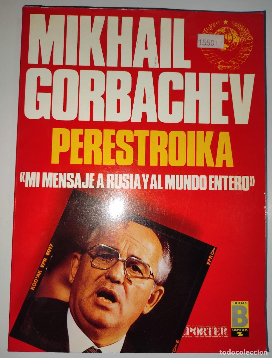 Libros antiguos: MIKHAIL GORBACHEV - Gorbachov Perestroika historia - Foto 1
