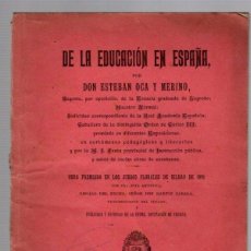 Libros antiguos: DE LA EDUCACION EN ESPAÑA POR ESTEBAN OCA Y MERINO. BILBAO, 1902