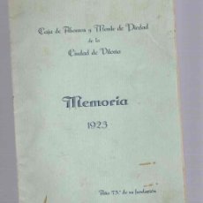 Libros antiguos: MEMORIA CAJA DE AHORROS Y MONTE DE PIEDAD DE LA CIUDAD DE VITORIA. ALAVA. AÑO 1923