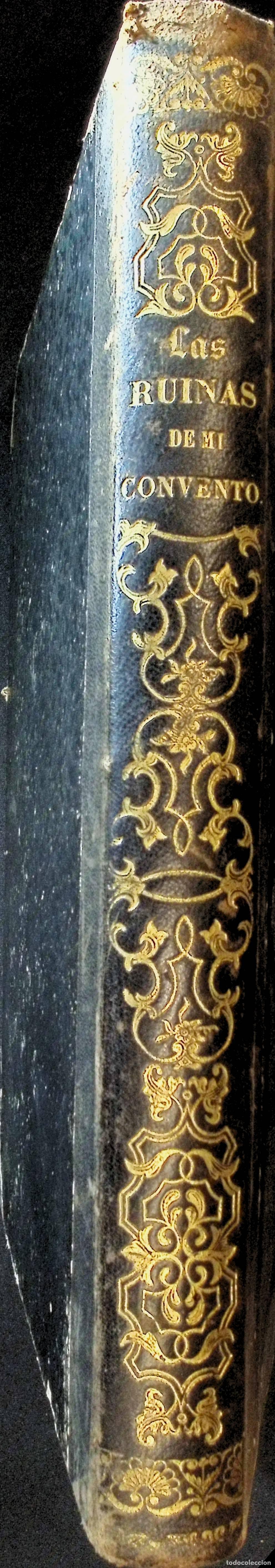Libros antiguos: LAS RU&Iacute;NAS DE MI CONVENTO. - Foto 5