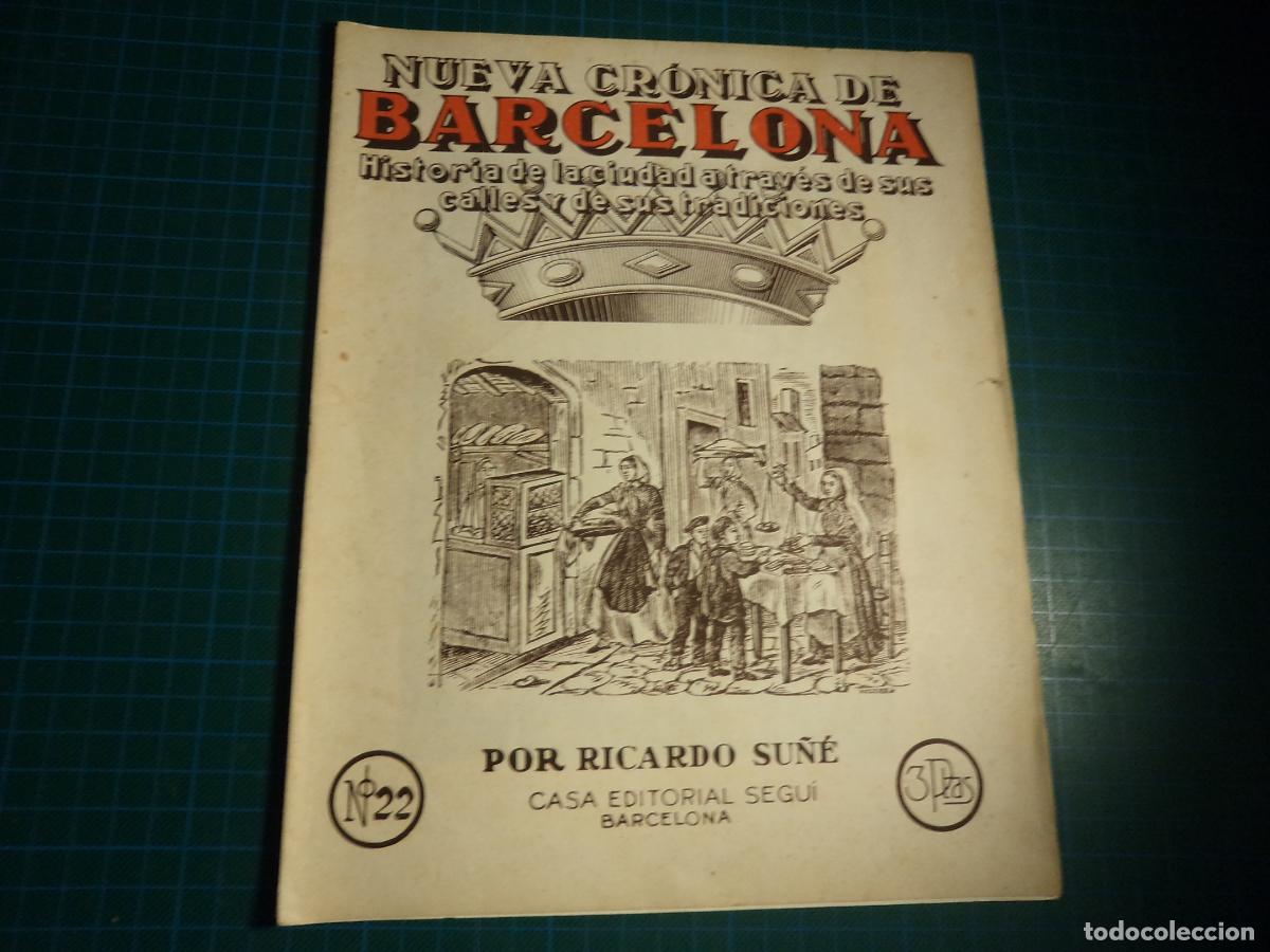 Libros antiguos: Nueva cronica de Barcelona. n&ordm; 22 Casa Segui. (Ref. 9-B) - Foto 1