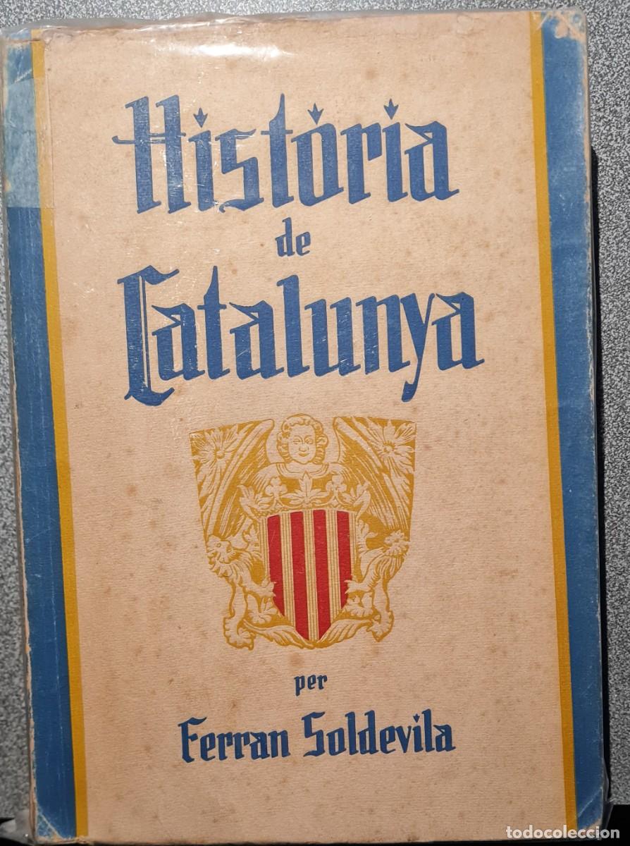 Libros antiguos: HIST&Ograve;RIA DE CATALUNYA - Foto 1