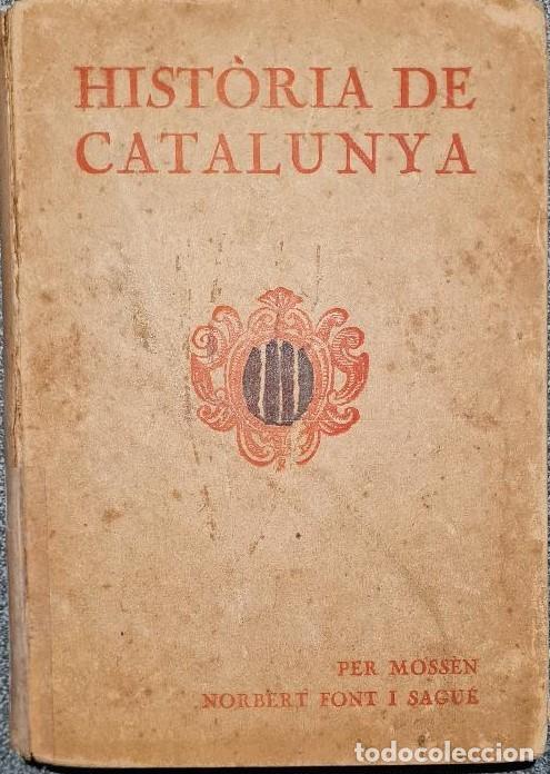 Libros antiguos: HIST&Ograve;RIA DE CATALUNYA. - Foto 1