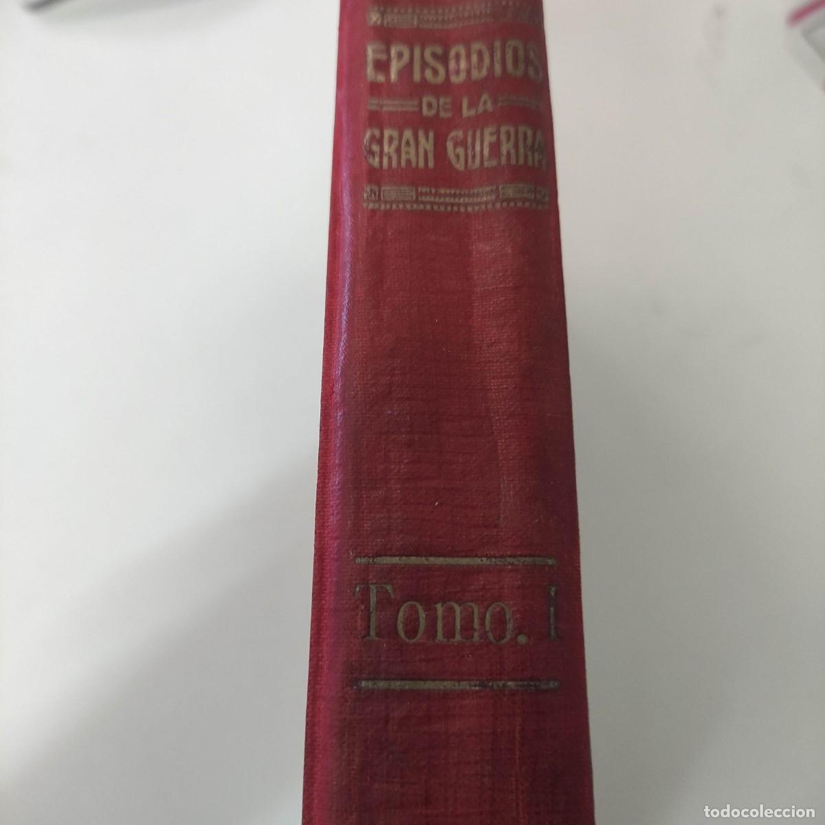 Libros antiguos: EPISODIOS DE LA GRAN GUERRA. - Foto 2