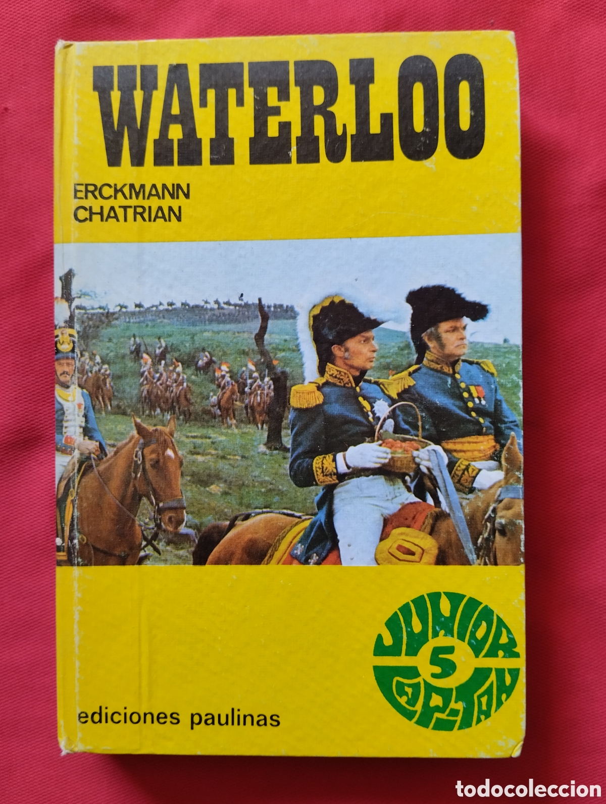 Libros antiguos: WATERLOO. ERCKMANN CHATRIAN. EDICIONES PAULINAS 1971 - Foto 1