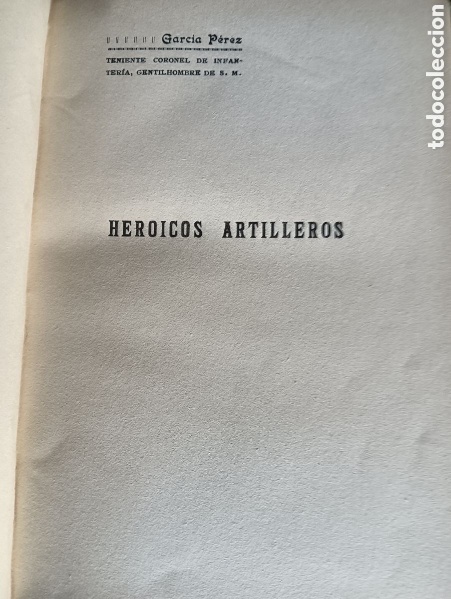 Libros antiguos: Heroicos artilleros artiller&iacute;a militar laureados de San Fernando