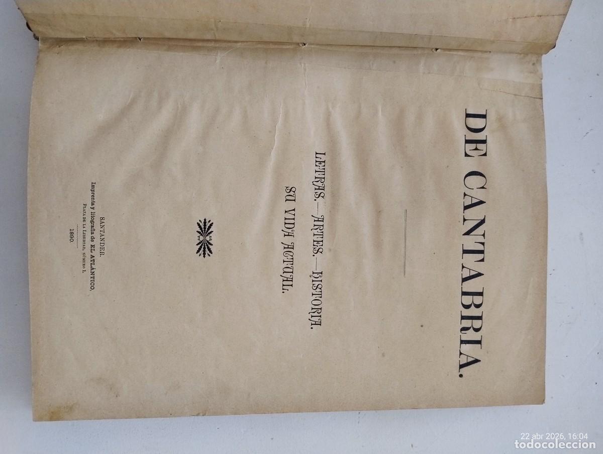 Libros antiguos: 1890 Cantabria. Letras,Artes,Historia. Su Vida Actual el