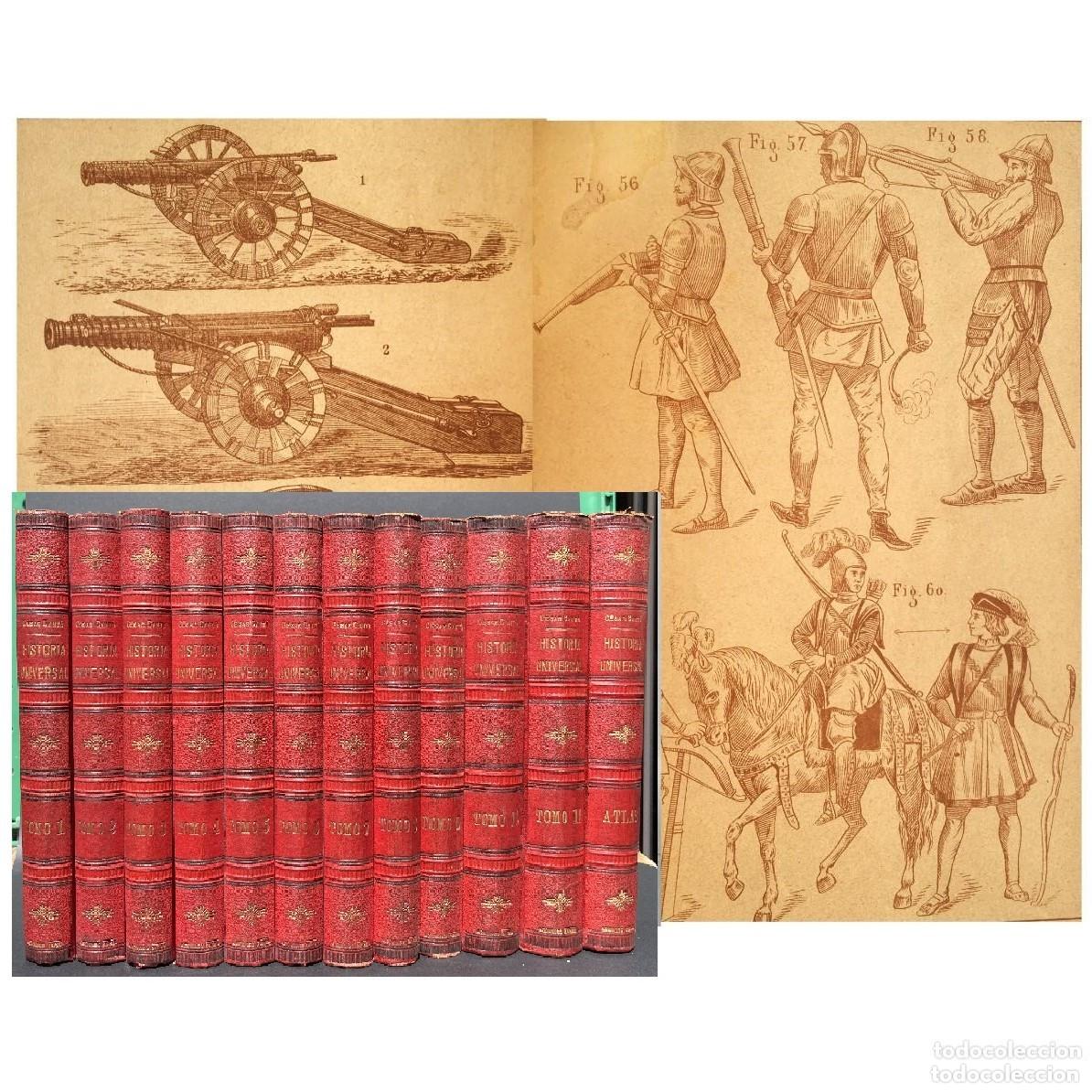 Libros antiguos: A&ntilde;&oacute; 1886 - 500 Laminas - Historia universal - Cant&ugrave; - indumentaria Espa&ntilde;ola - Arqueolog&iacute;a Uniformes