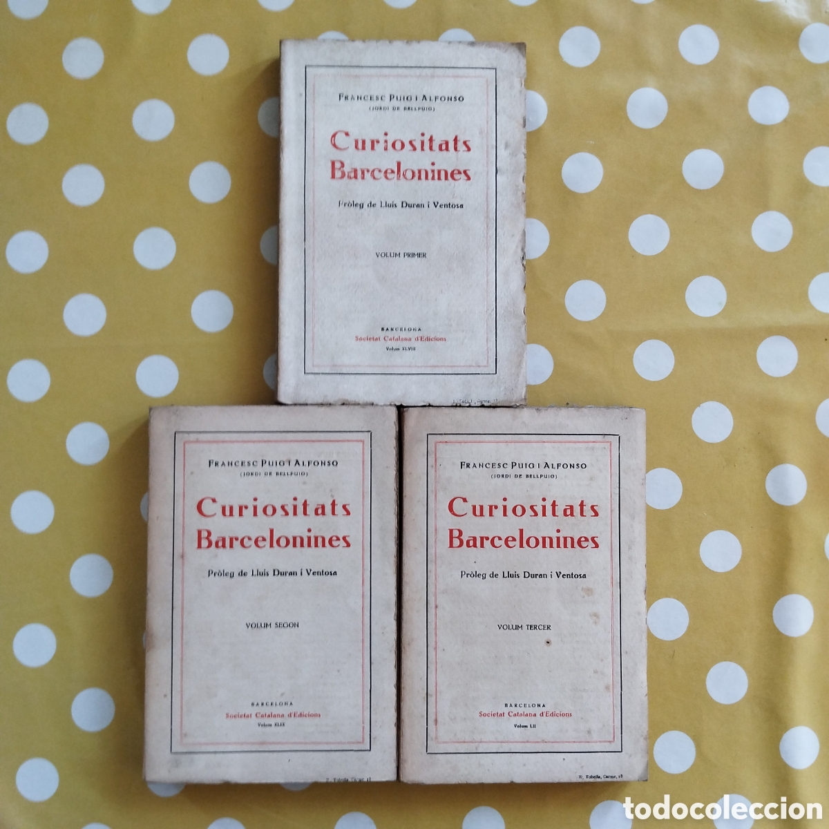 Libros antiguos: CURIOSITATS BARCELONINES FRANCESC PUIG I ALFONSO JORDI BELLPUIG SOCIETAT CATALANA D'EDICIONS 3 VOL