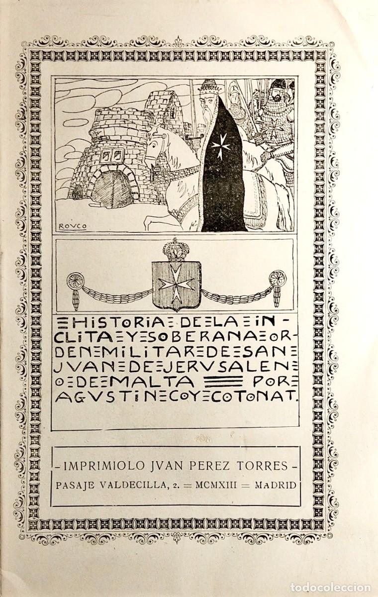 Libros antiguos: HISTORIA DE LA &Iacute;NCLITA Y SOBERANA ORDEN MILITAR DE SAN JUAN DE JERUSAL&Eacute;N O DE MALTA, A. COY COTONAT