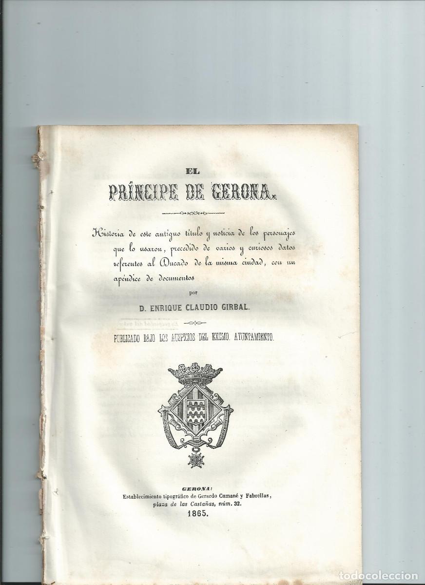 Libros antiguos: EL PRINCIPE DE GERONA. ENRIQUE CLAUDIO GIRBAL 1865