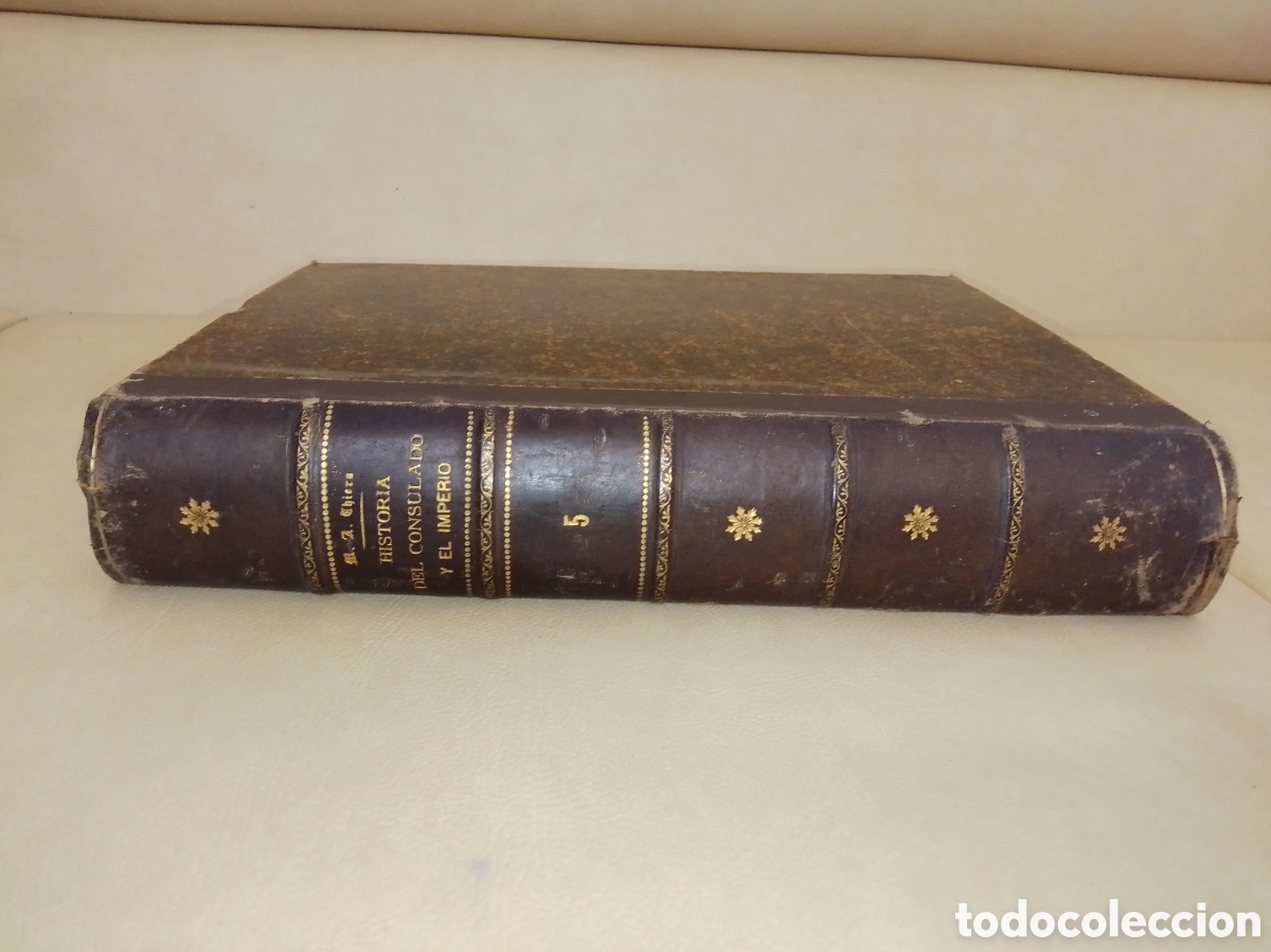 Libros antiguos: Historia del Consulado y del Imperio - Tomo V - Thiers - Montaner y Sim&oacute;n (1892)