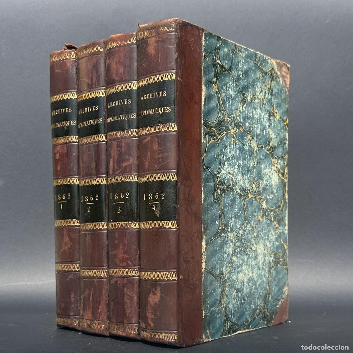 Old books: a&ntilde;o 1862 - ARCHIVOS DIPLOMATICOS - DIPLOMACIA E HISTORIA - CHINA - PERU - ESPA&Ntilde;A -