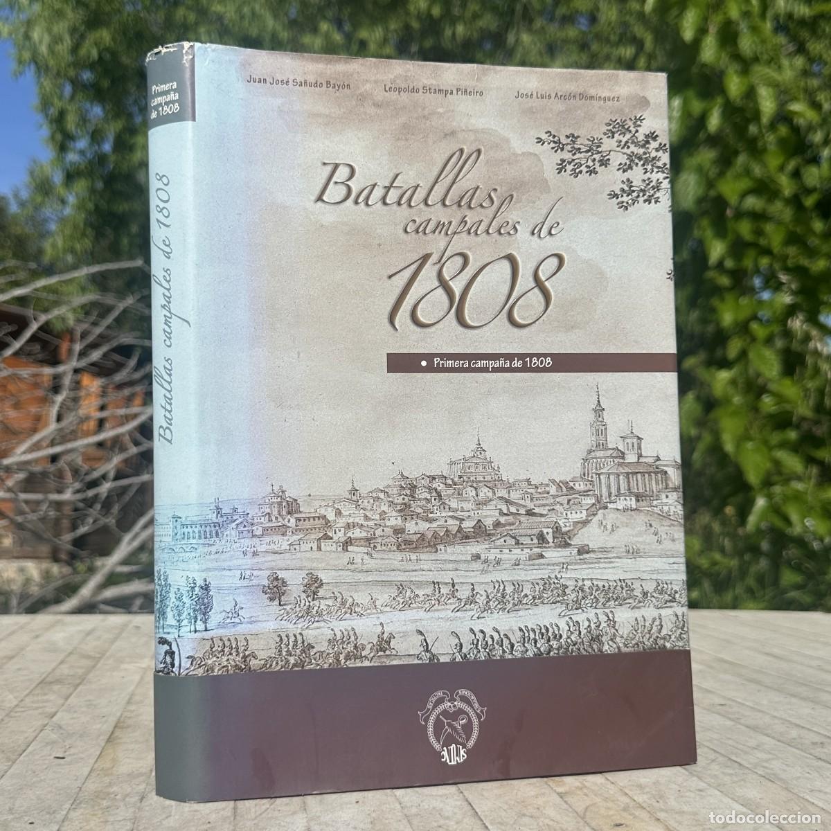 Libros antiguos: Batallas Campales de 1808 - Ediciones Simtac - GUERRA DE INDEPENDENCIA