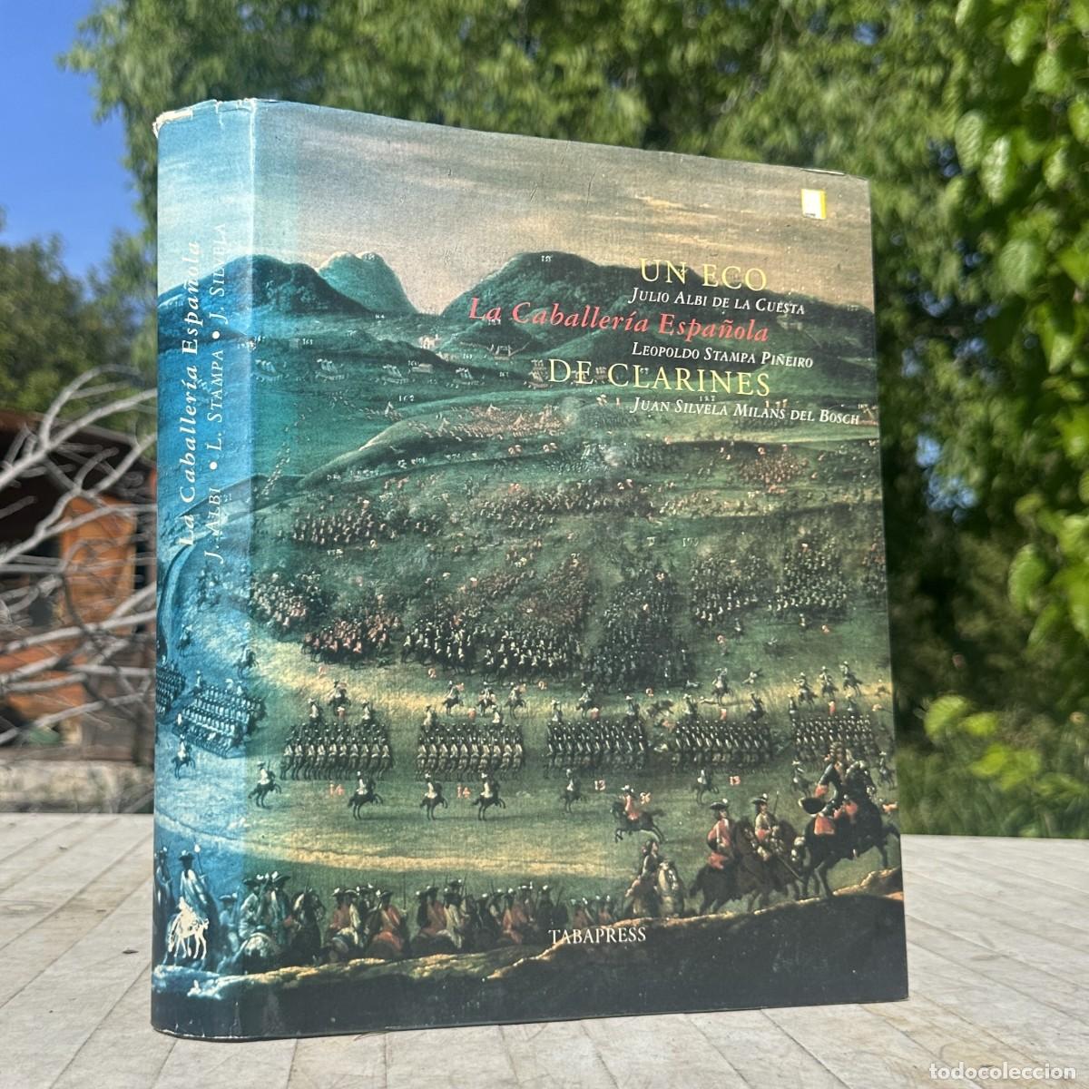 Libros antiguos: Un eco de clarines: la caballer&iacute;a espa&ntilde;ola - Albi de la Cuesta, Julio - Historia de Espa&ntilde;a