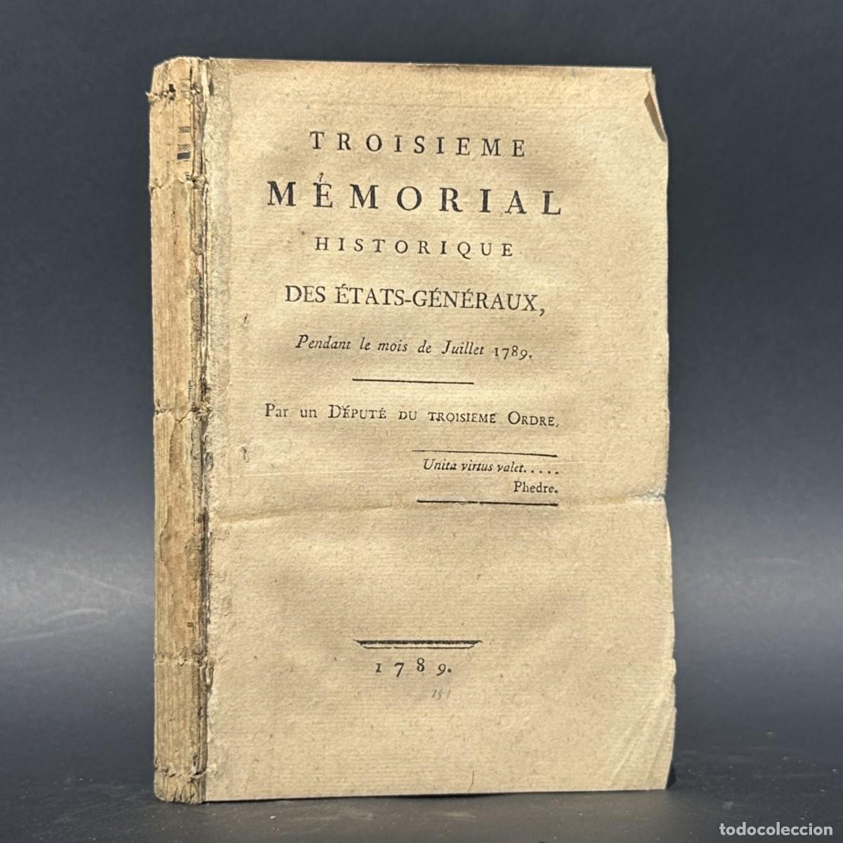 Libros antiguos: a&ntilde;o 1789 - TROISI&Egrave;ME M&Eacute;MORIAL HISTORIQUE DES &Eacute;TATS-G&Eacute;N&Eacute;RAUX - RARISIMA PUBLICACION REVOLUCIONARIA
