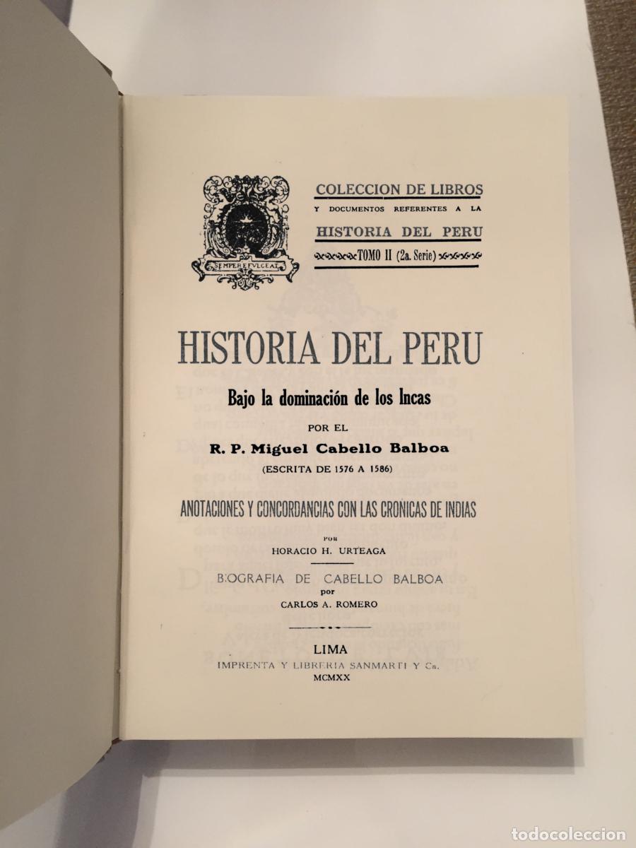 Libros antiguos: Miguel Cabello Balboa. Historia del Per&uacute; bajo la dominaci&oacute;n de los incas - cr&oacute;nica de Indias Am&eacute;rica