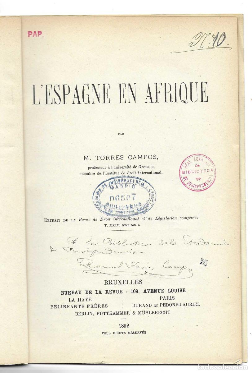 Libros antiguos: L'Espagne en Afrique. Manuel Torres Campos. 1892. Dedicatoria. Granada