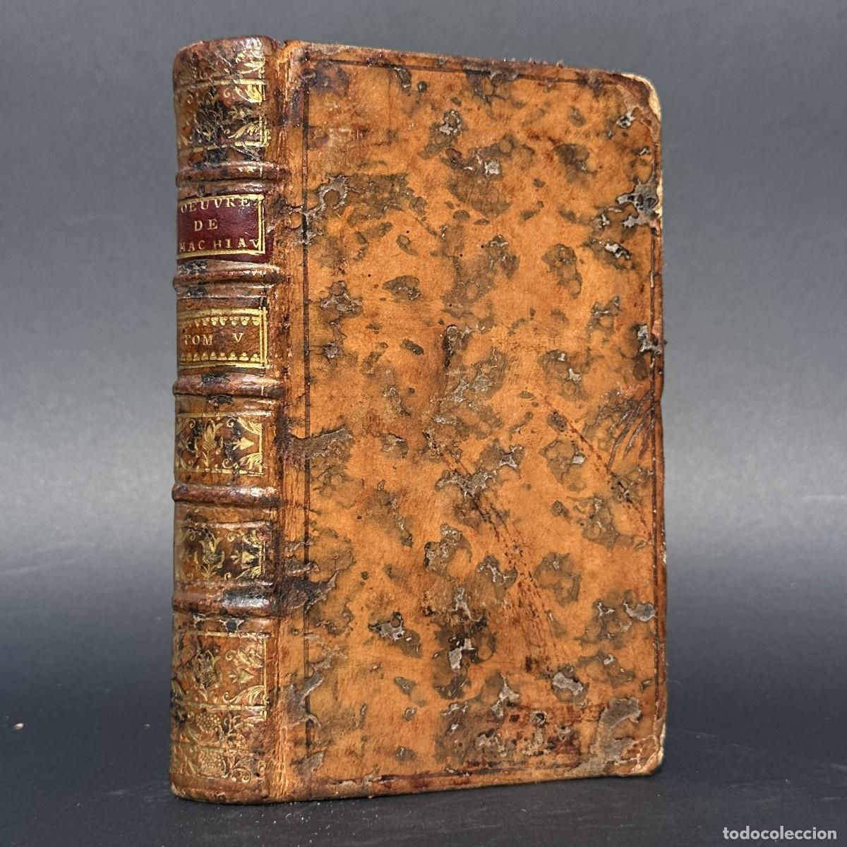 Libri antichi: a&ntilde;o 1743 - OBRAS DE MAQUIAVELO - HISTORIA DE FLORENCIA - POLITICA