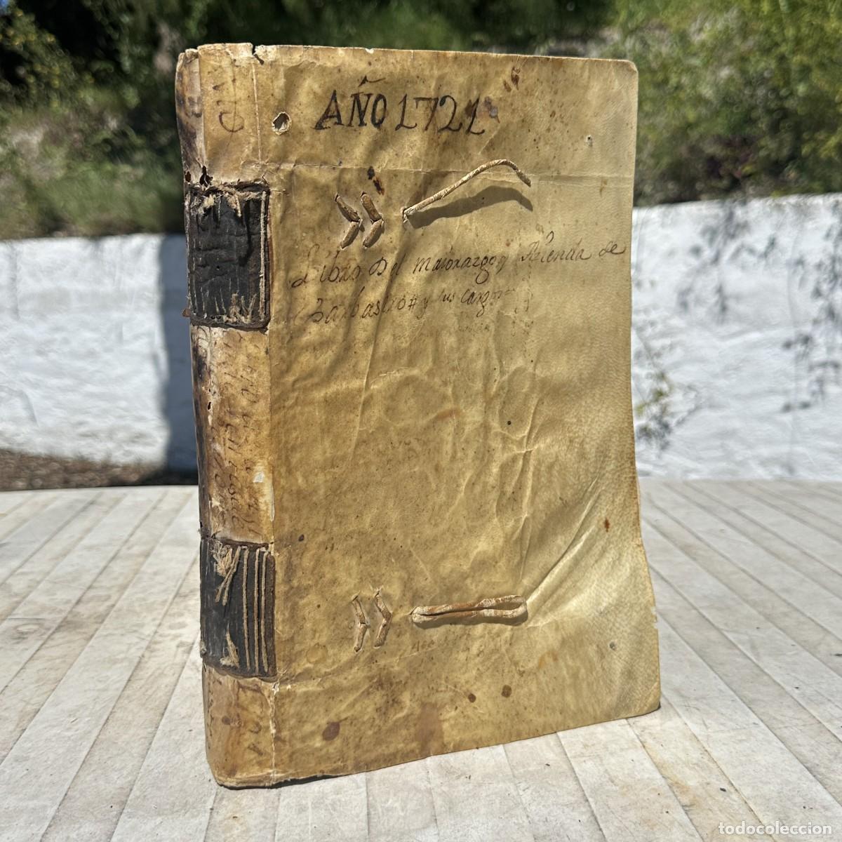 Livres anciens: a&ntilde;o 1721 - LIBRO DEL MAYORAZGO DE BARBASTRO - FAMILIA GRACIA DE TOLVA -