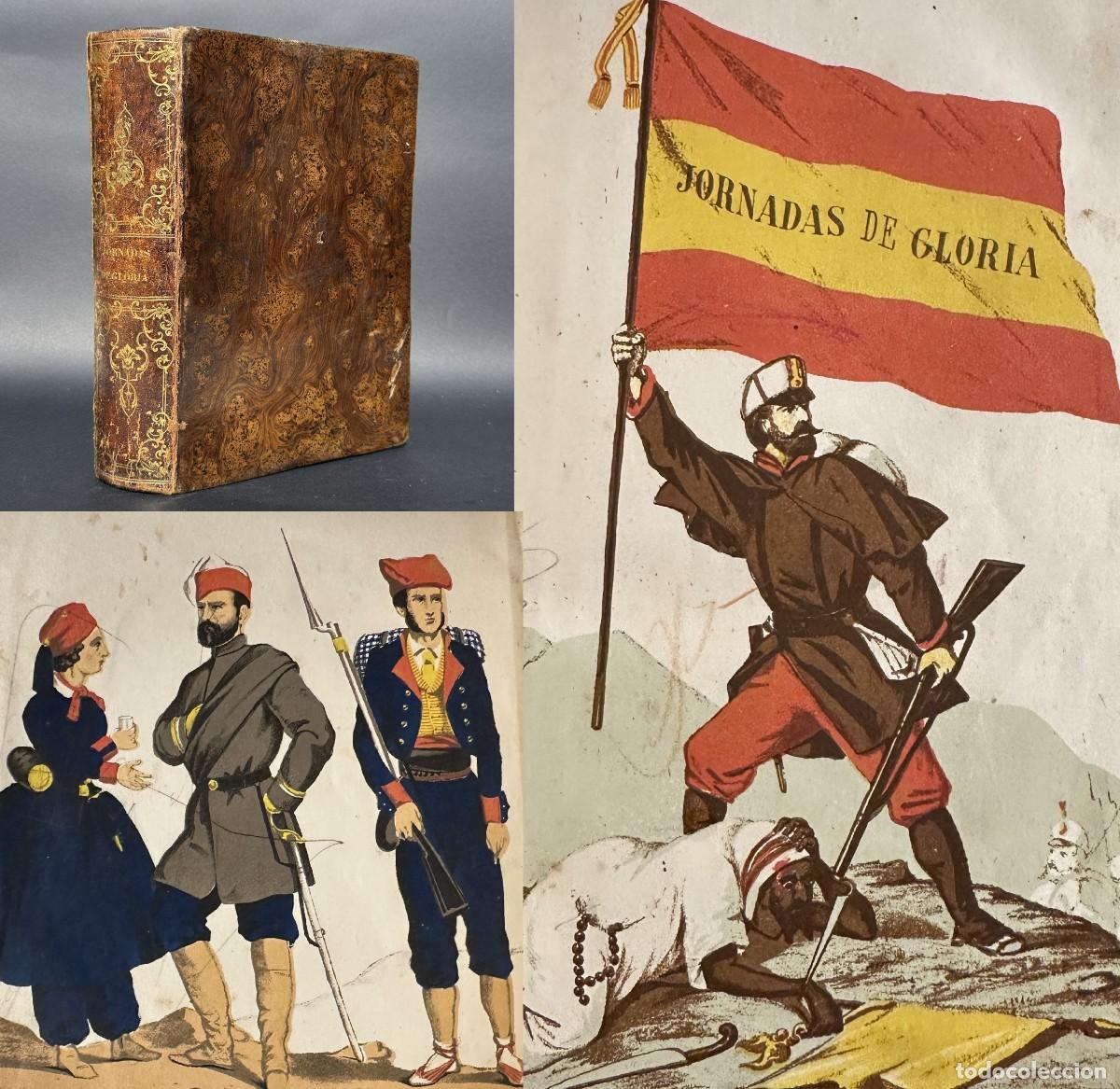 Livres anciens: a&ntilde;o 1860 - JORNADAS DE GLORIA O LOS ESPA&Ntilde;OLES EN AFRICA - GUERRA MARRUECOS - ILUSTRACIONES -