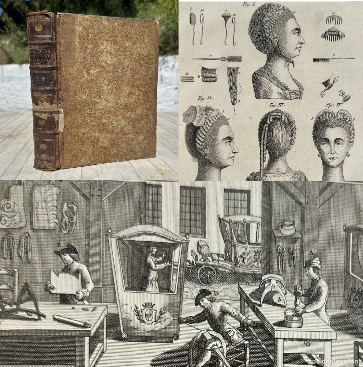 Libros antiguos: A&Ntilde;O 1780 - DESCRIPCION DE ARTES Y MATERIAS - PELUQUERIA - SASTRERIA - LENCIERIA - CARROS - GRABADOS