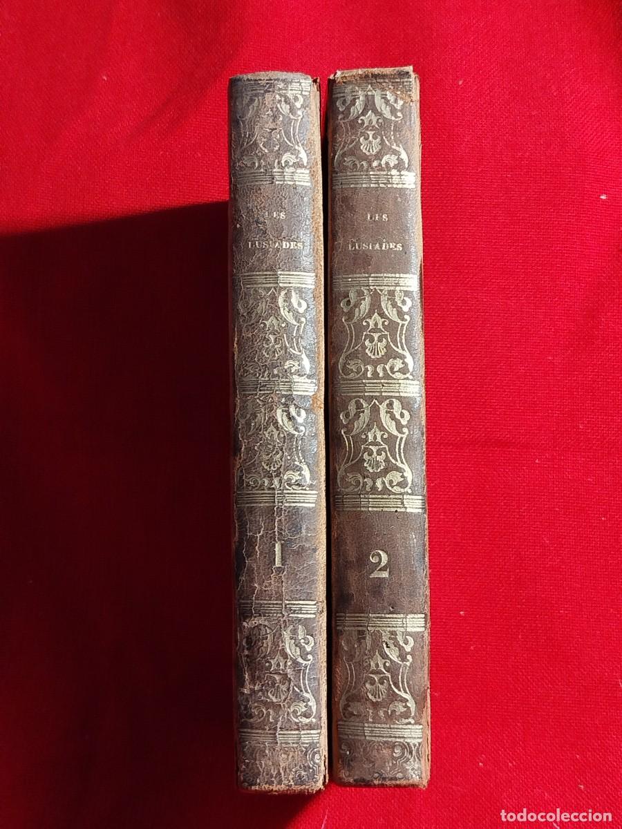 Libros antiguos: 1825. Les Lusiades ou les portugais, poeme de Camoens en dix chants.