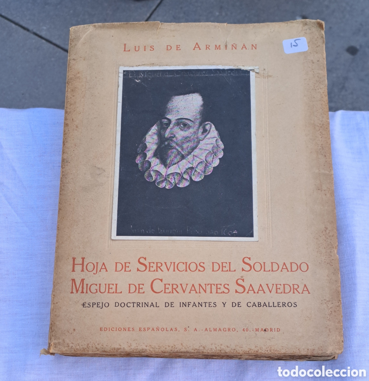 Libros antiguos: HOJA DE SERVICIOS DEL SOLDADO MIGUEL DE CERVANTES (1941)