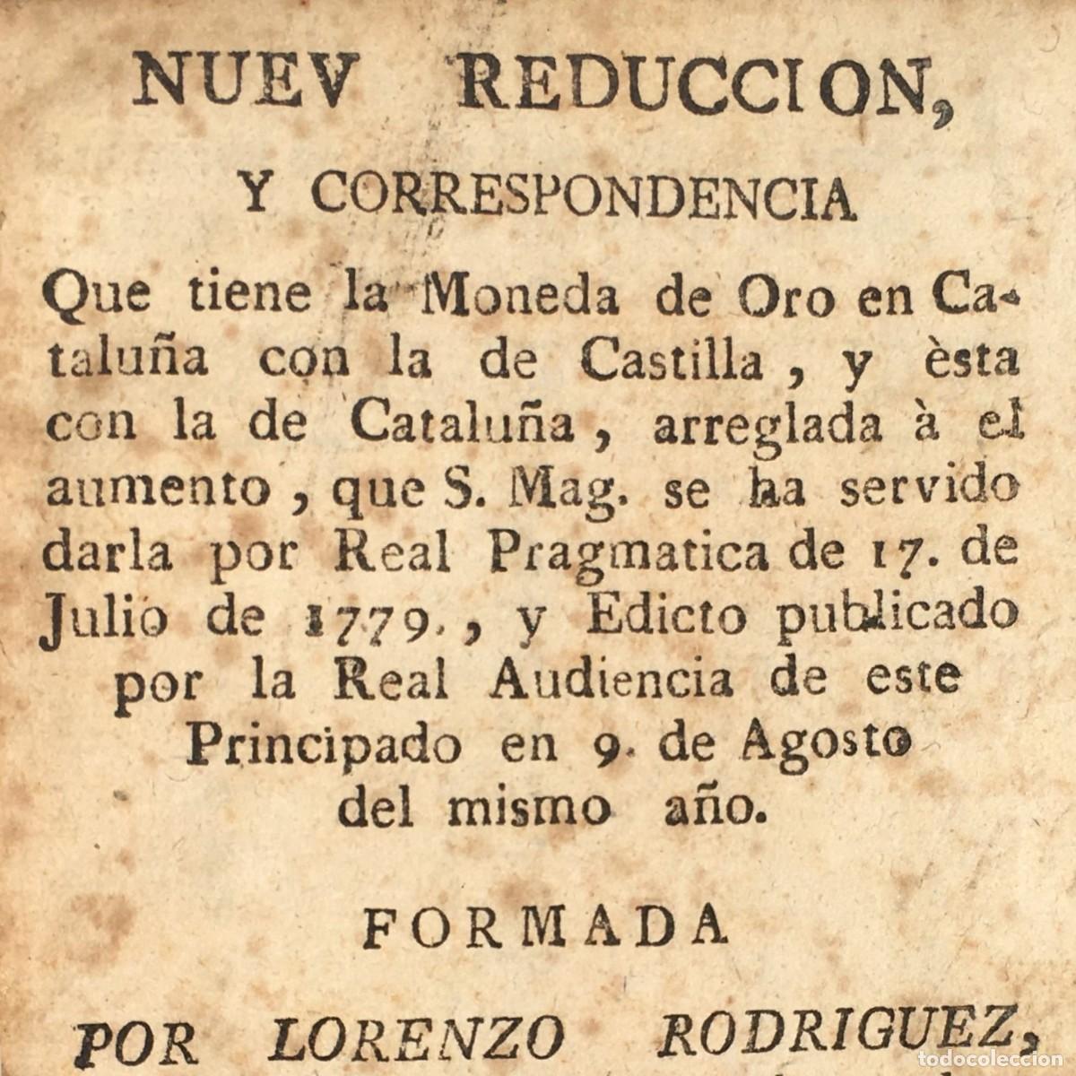 Libros antiguos: A&ntilde;o 1786 - Nueva reducci&oacute;n que tiene la moneda de oro en Catalu&ntilde;a con la de Castilla - Numismatica