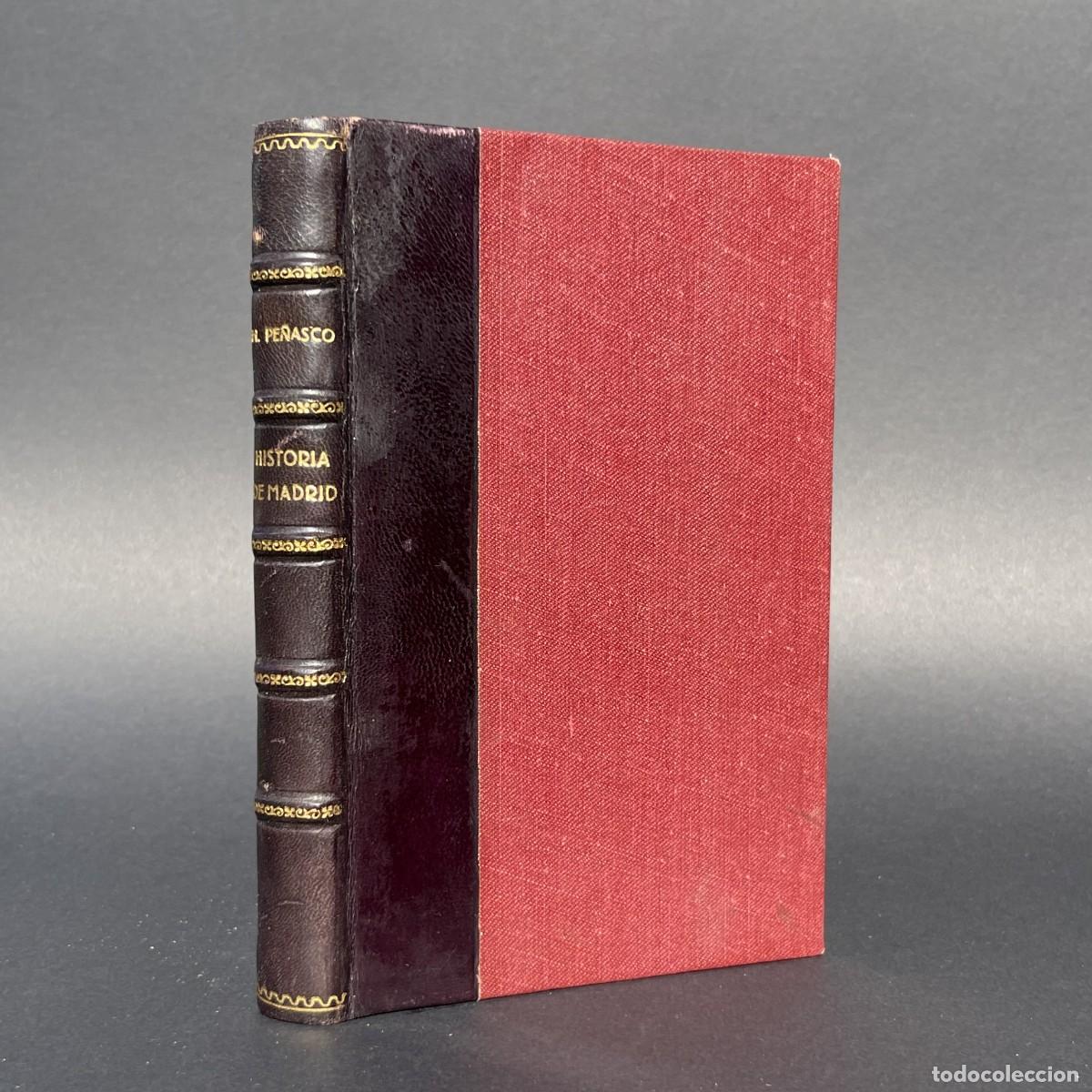 Libros antiguos: A&ntilde;o 1891 - P&aacute;ginas de la historia de Madrid - Pe&ntilde;asco de La Puente - 2 de Mayo - Costumbrismo