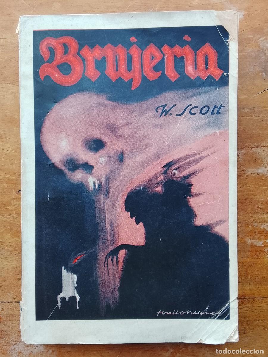 Libros antiguos: Brujer&iacute;a, W. Scott, tesoro de autores ilustres