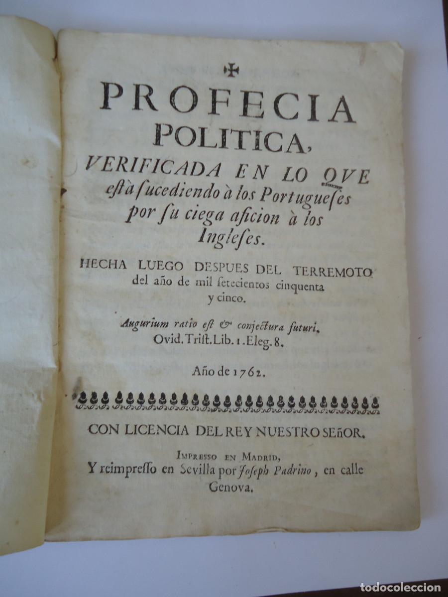 Libros antiguos: Profecia politica ... portugueses ... ingleses ... terremoto de 1755. Sevilla 1762