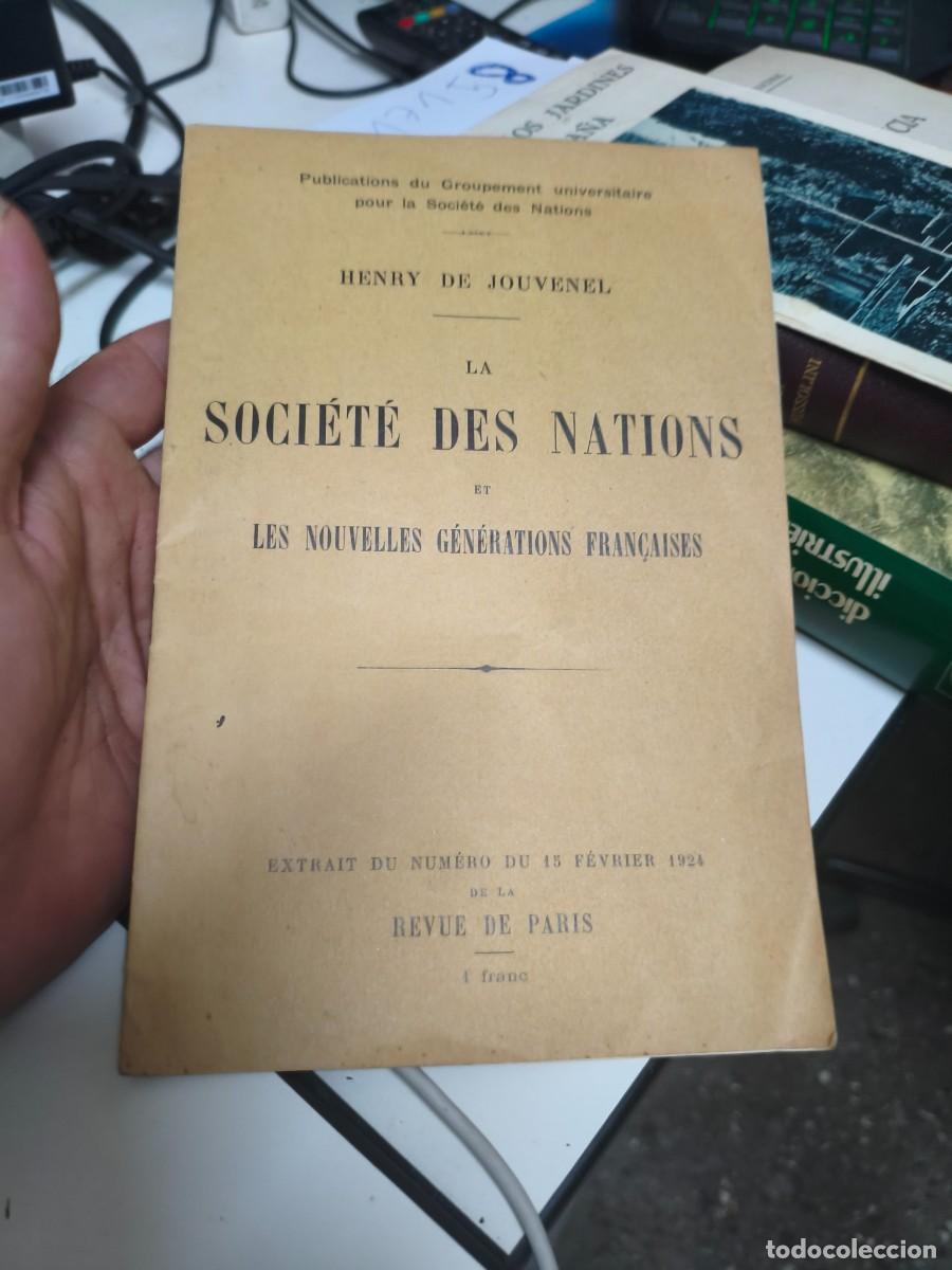 Libros antiguos: La societe des nations et les nouvelles generations fran&ccedil;aises. Revue de Paris. 1924.