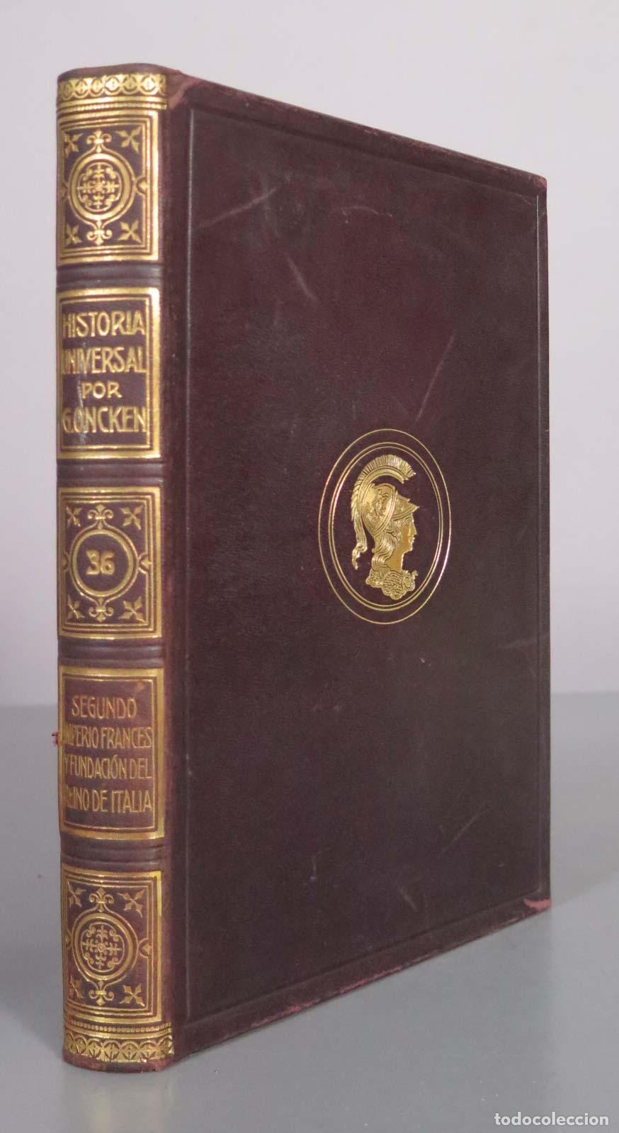 Libros antiguos: EL SEGUNDO IMPERIO FRANC&Eacute;S Y LA FUNDACION DEL REINO DE ITALIA 1921