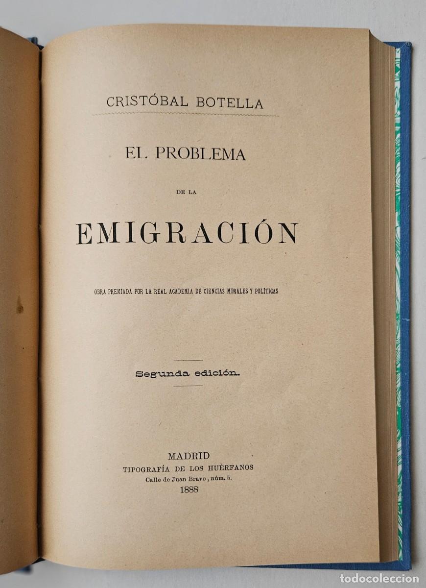 Libri antichi: El problema de la emigraci&oacute;n. Crist&oacute;bal Botella. Madrid 1888.