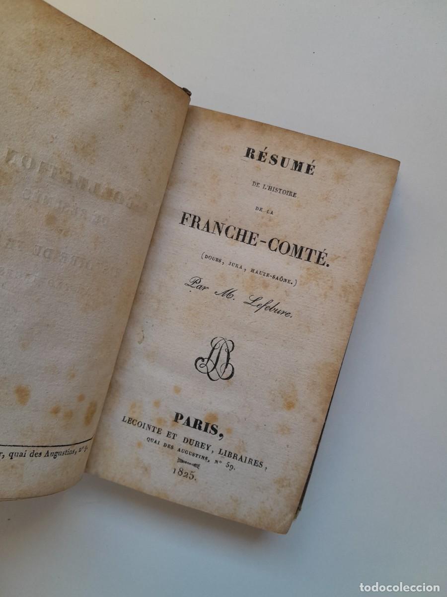 Libros antiguos: R&Eacute;SUM&Eacute; DE L'HISTOIRE DE LA FRANCHE-COMT&Eacute; - M. LEFEBVRE (LIB. LECOINTE ET DUREY, 1825)