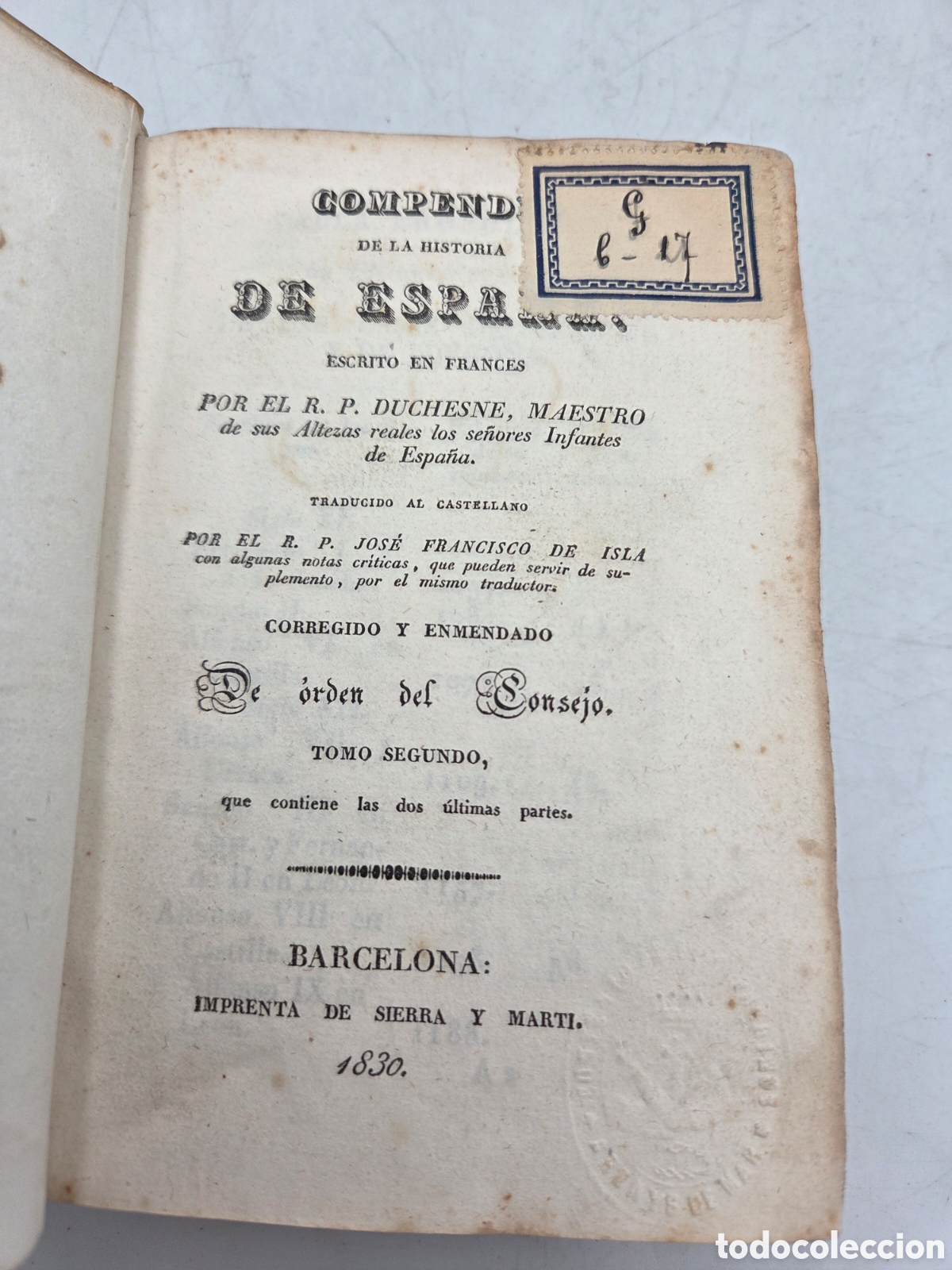 Libros antiguos: COMPENDIO DE LA HISTORIA DE ESPA&Ntilde;A Tomo II 1830 R.P. Duchesne