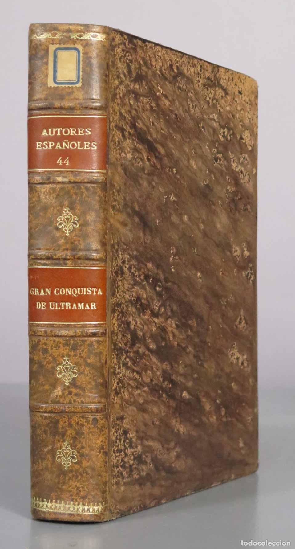 Libros antiguos: La Gran Conquista de Ultramar - Alfonso el Sabio - Pascual de Gayangos - M. Rivadeneyra 1858