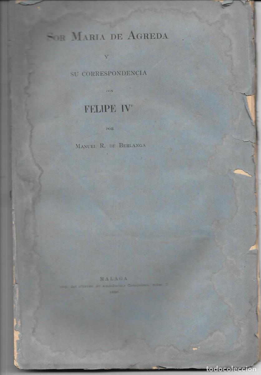 Libros antiguos: Sobre la correspondencia entre Sor Mar&iacute;a de Agreda y Felipe IV (Alhaur&iacute;n el Grande)