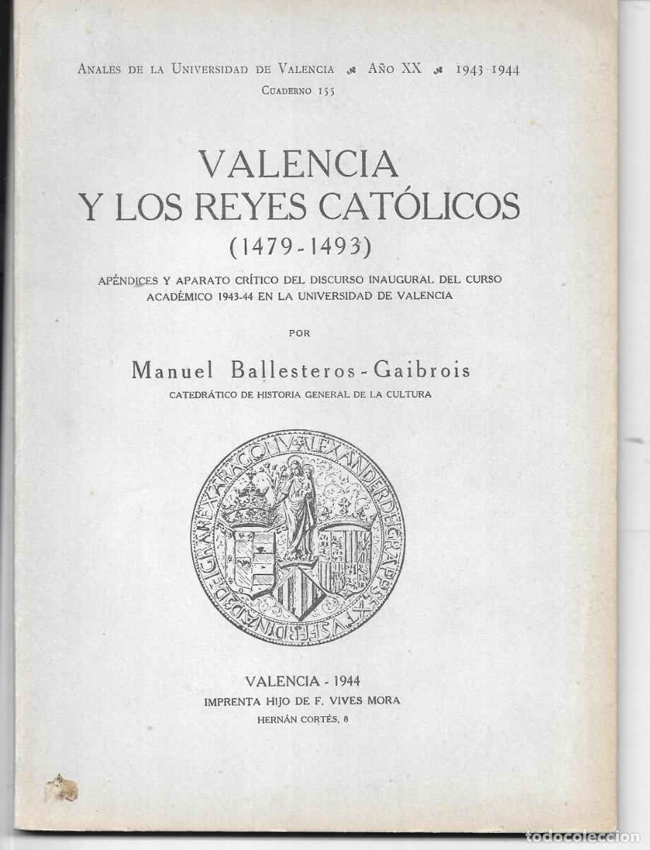Libri antichi: Valencia y los Reyes Cat&oacute;licos