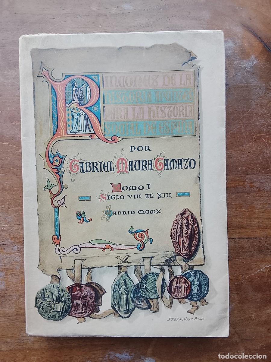 Livres anciens: Rincones de la historia...apuntes para la historia social de Espa&ntilde;a 1910