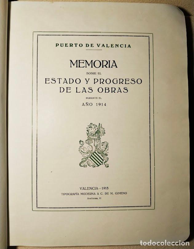 Antiquarische B&uuml;cher: PUERTO DE VALENCIA. MEMORIA... ESTADO Y PROGRESO... OBRAS. VALENCIA, 1915