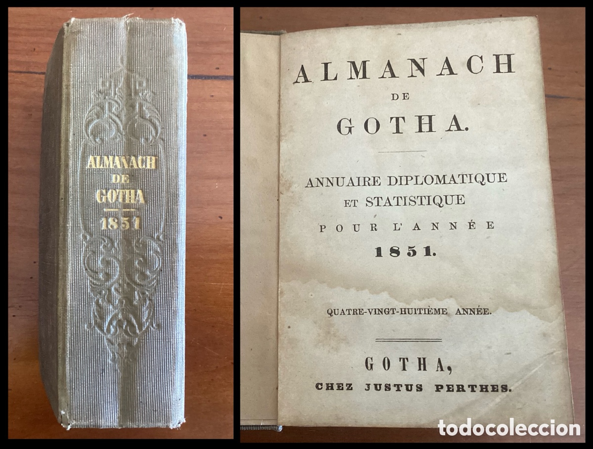 Libros antiguos: ALMANACH DE GOTH A. ANNUAIRE DIPLOMATIQUE ET STATISTIQUE POUR L'ANN&Eacute;E 1851.