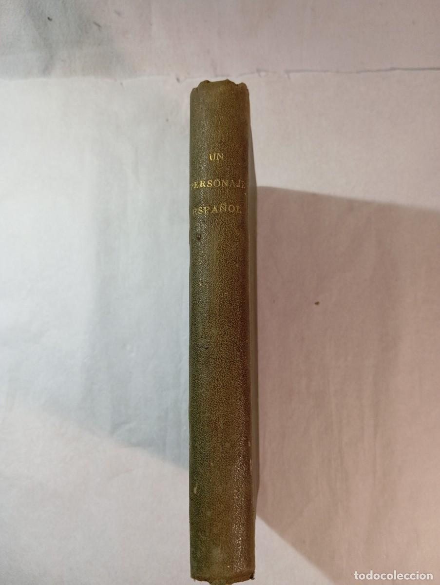 Libros antiguos: Un Personaje Espa&ntilde;ol del Siglo XIX - Jorge Vig&oacute;n - CIAP 1.&ordf; Edici&oacute;n 1930
