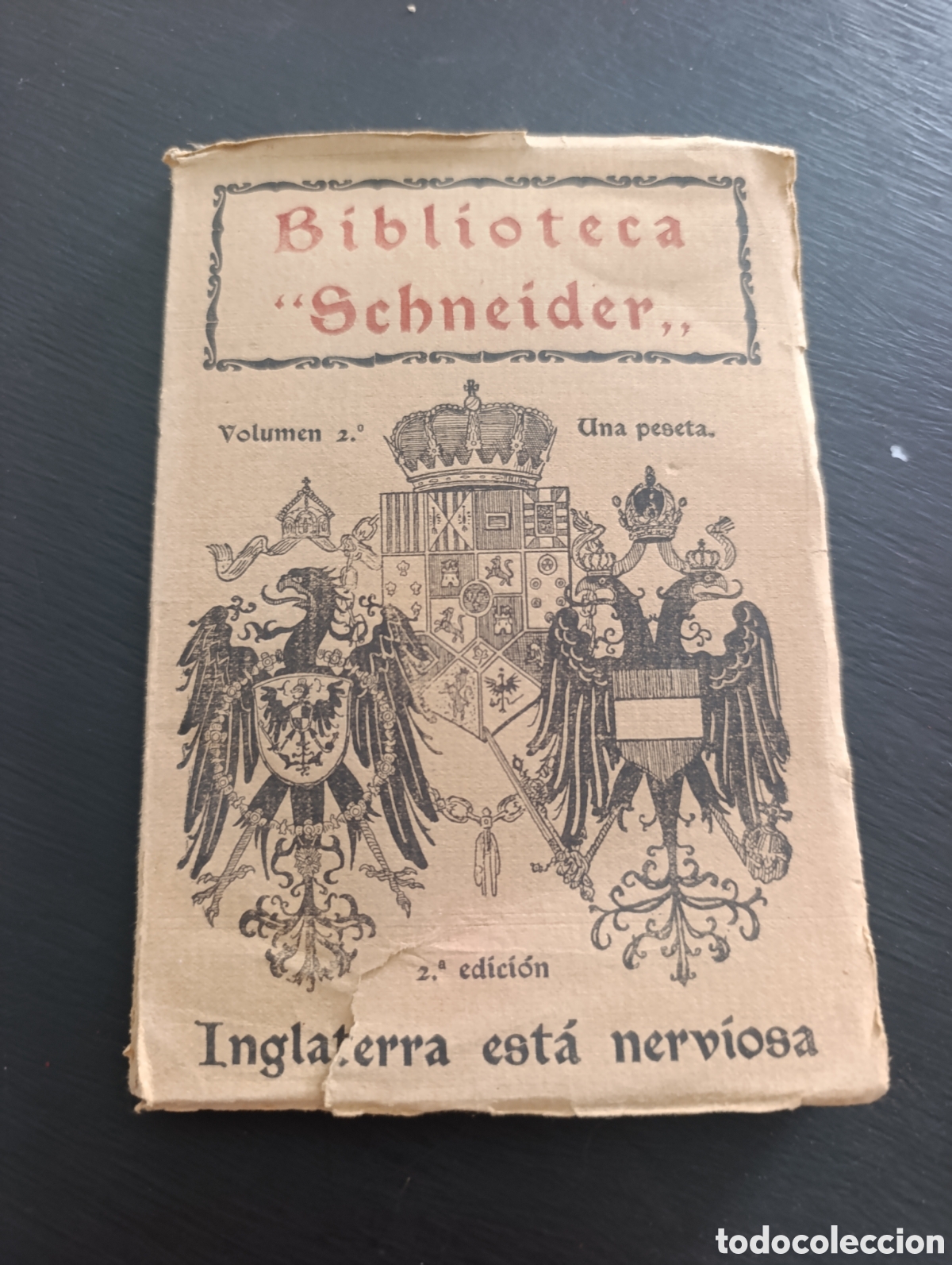 Libros antiguos: Inglaterra est&aacute; nerviosa por &rdquo;R. Schneider, 1916