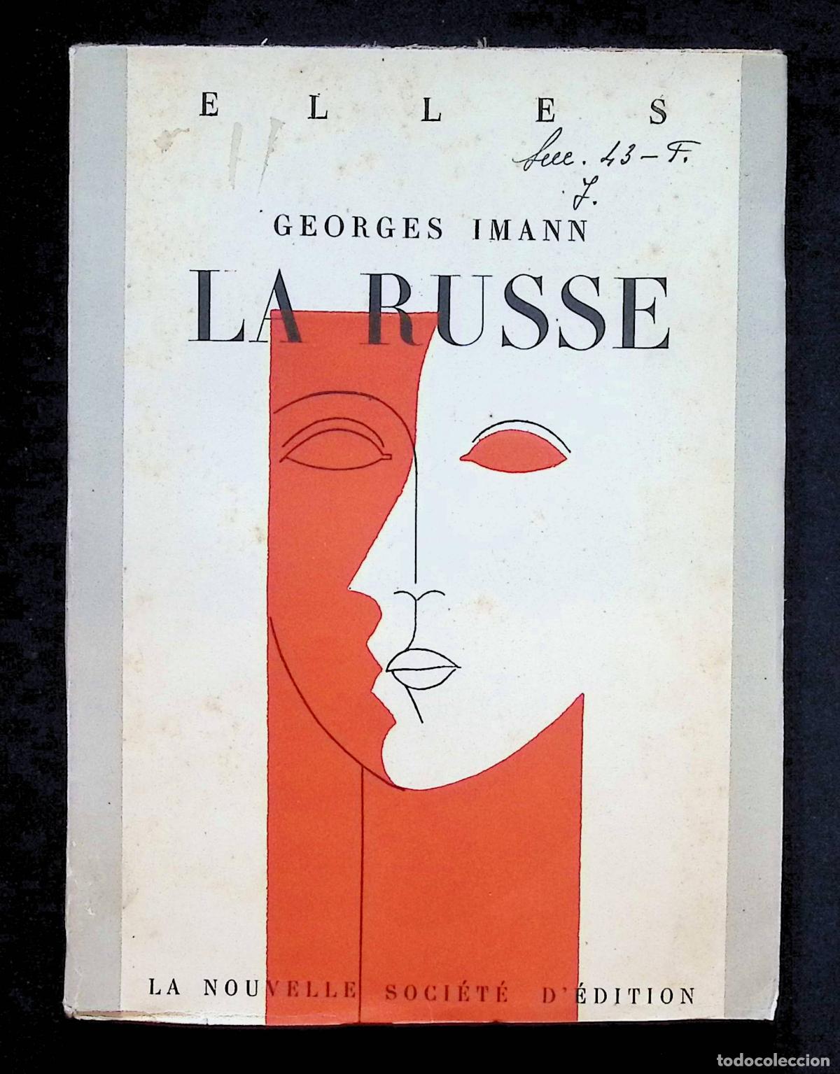 Libros antiguos: LA RUSSE. - IMANN, Georges. Par&iacute;s, 1929. Cubierta ilustrada por H. Libiszewski.